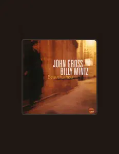 Listen to John Gross, watch music videos, read bio, see tour dates & more!