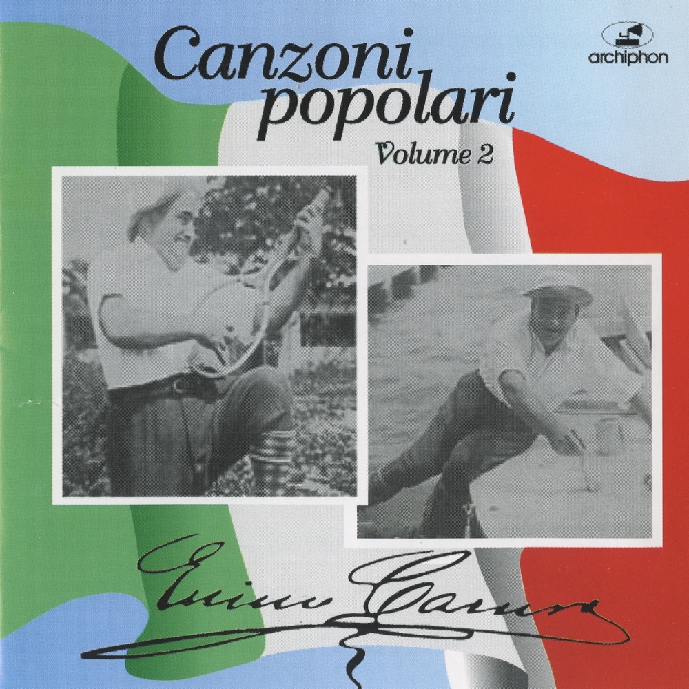 Обложка альбома «Canzoni popolari, Vol. 2» — Josef A. Pasternack, The Victor Orchestra, Enrico Caruso, Walter B. Rogers & Salvatore Cottone