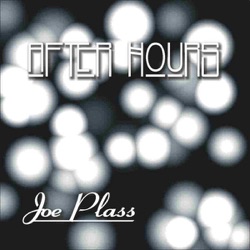 Joe Plass - After Hours