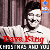 Christmas and You (Remastered) - Dave King new Single