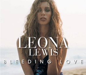 Bleeding Love (Remixes) - EP