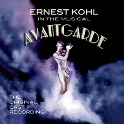 Avantgarde - The Musical - Original Broadway Cast Avantgarde - The Musical - Original Broadway Cast