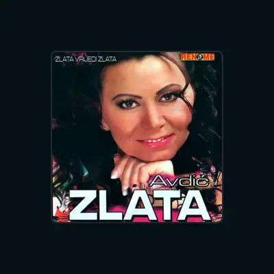 Listen to Zlata Avdic, watch music videos, read bio, see tour dates & more!