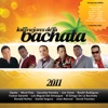 Los Mejores de la Bachata 2011, 2011