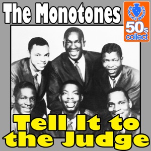 Tell It to the Judge (Digitally Remastered) - Single