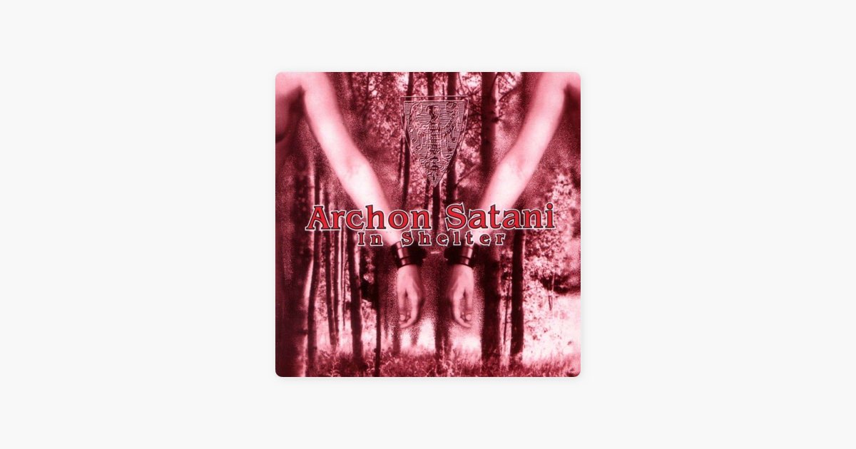 In Shelter - Album by Archon Satani - Apple Music