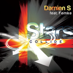 Damien S. - Stars Collide (Acoustic Mix)