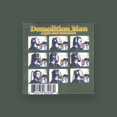 Listen to Demolition Man, watch music videos, read bio, see tour dates & more!