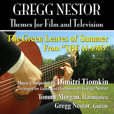 "The Green Leaves of Summer" from "the Alamo" (Dimitri Tiomkin) - Single