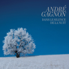 Hymne à la nuit - André Gagnon