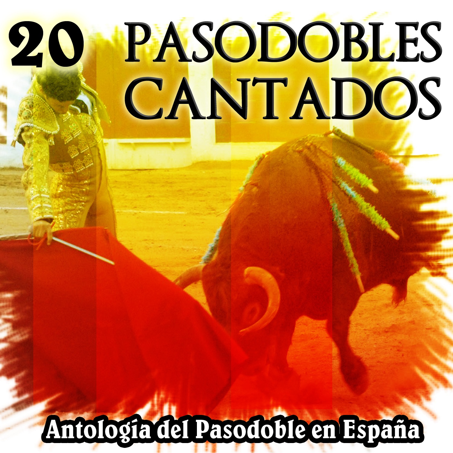 20 Pasodobles Cantados. Antología del Pasodoble en España