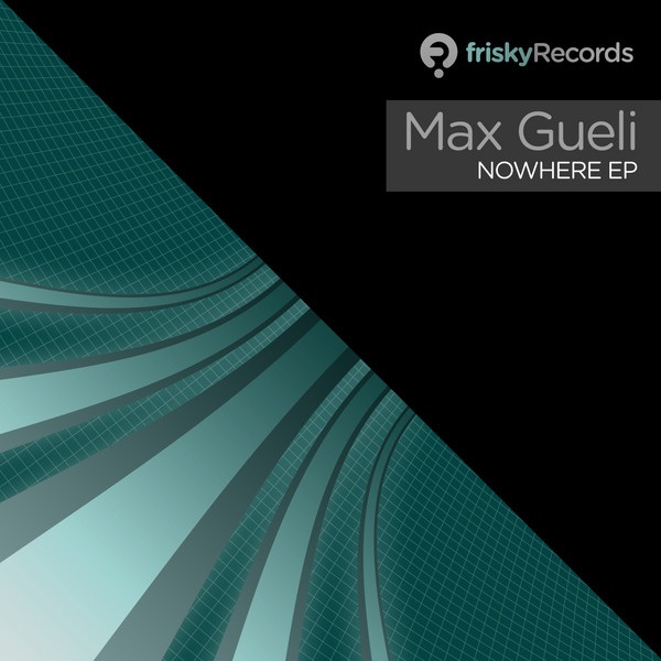 Обложка альбома «Nowhere EP» — Max Gueli