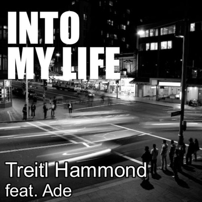 Into My Life - Single