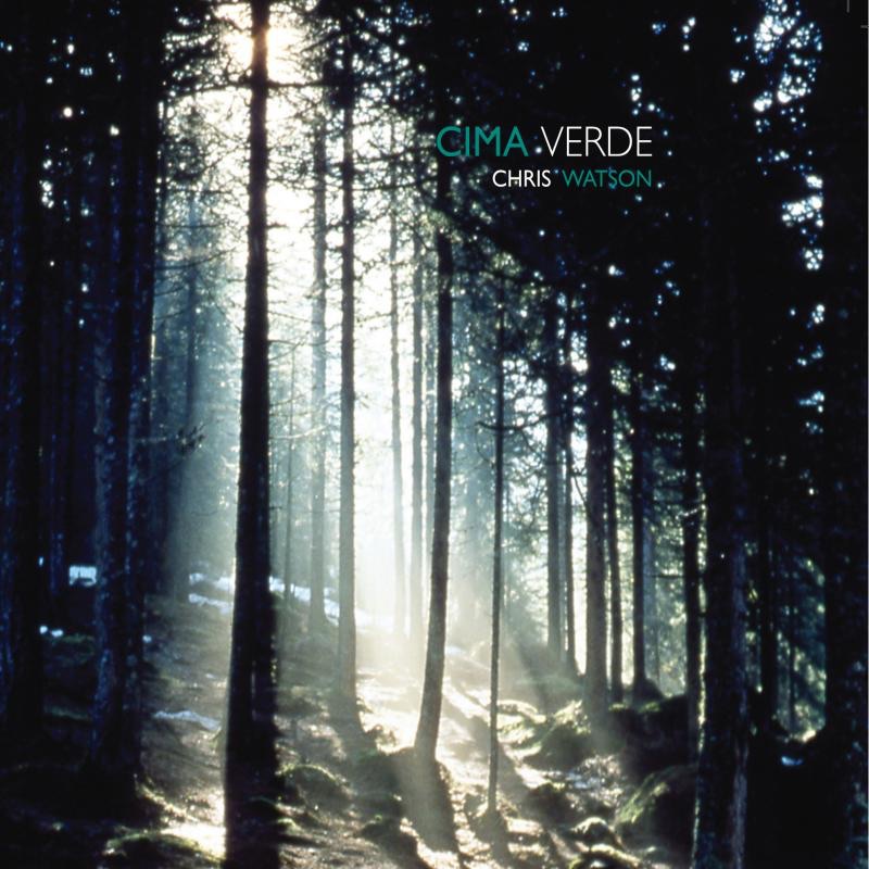 Обложка альбома «Cima verde» — Chris Watson