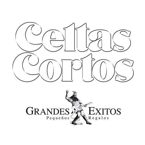 Celtas Cortos: Grandes Éxitos, Pequeños Regalos