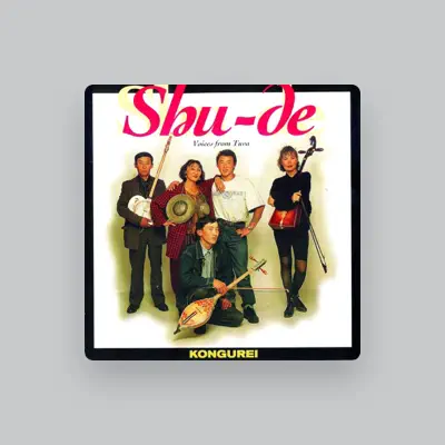 Listen to Shu-De, watch music videos, read bio, see tour dates & more!
