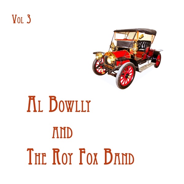 Al Bowlly and The Roy Fox Band Vol. III