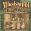 Mississippi String Bands, Vol. 1