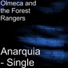 Olmeca and the Forest Rangers