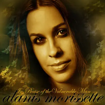 In Praise of the Vulnerable Man - Single - Alanis Morissette