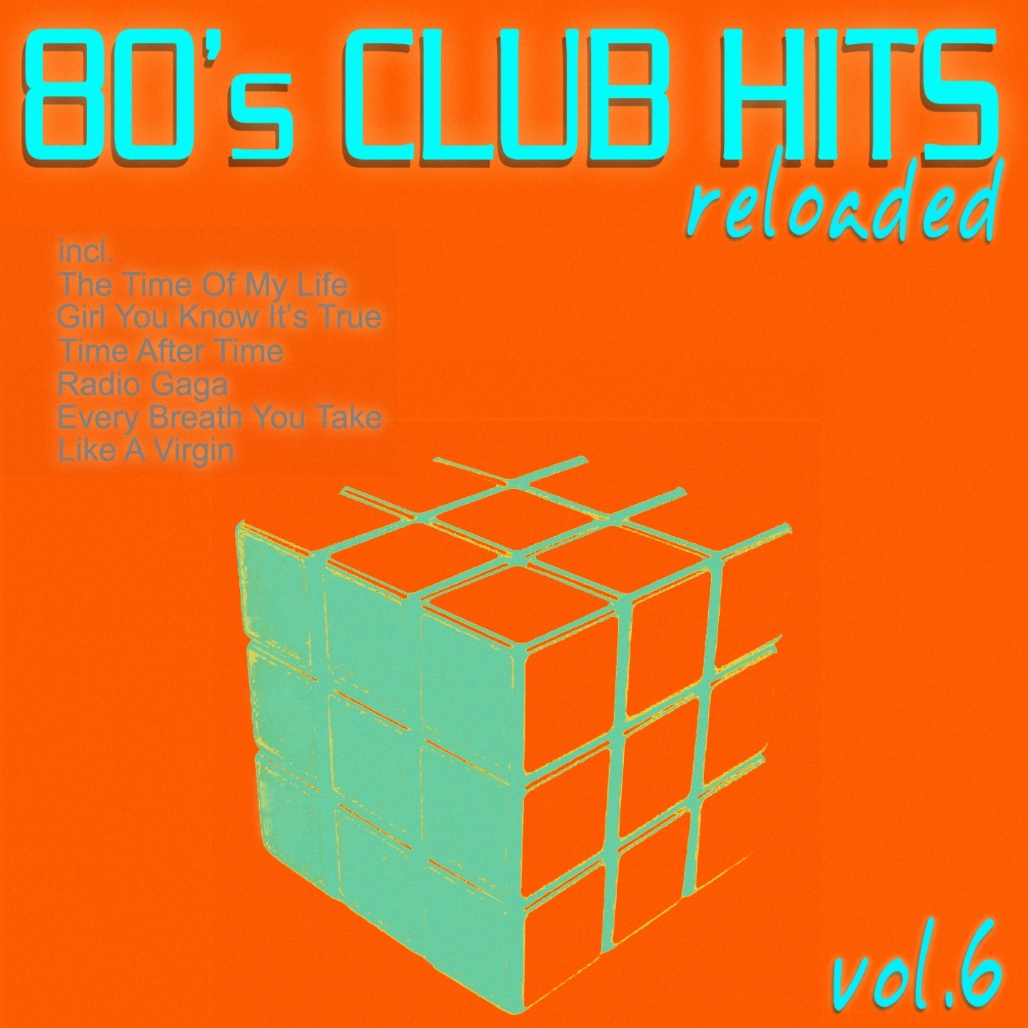 80's Club Hits Reloaded, Vol. 6