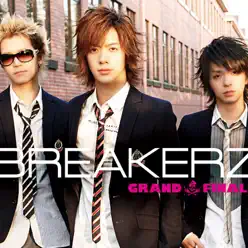 GRAND FINALE - EP - Breakerz GRAND FINALE - EP - Breakerz