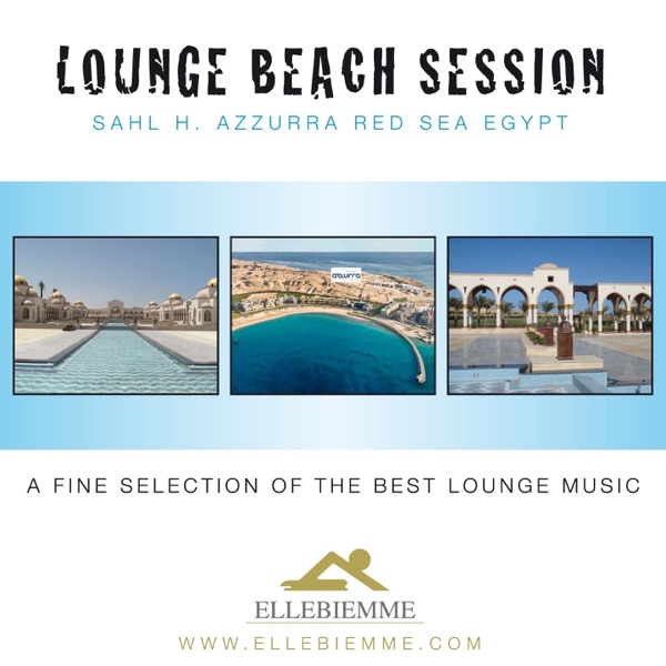 Lounge Beach Session: Ellebiemme