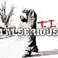 I'm Serious - T.I.
