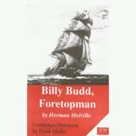 Billy Budd, Foretopman (Unabridged) [Unabridged Fiction]