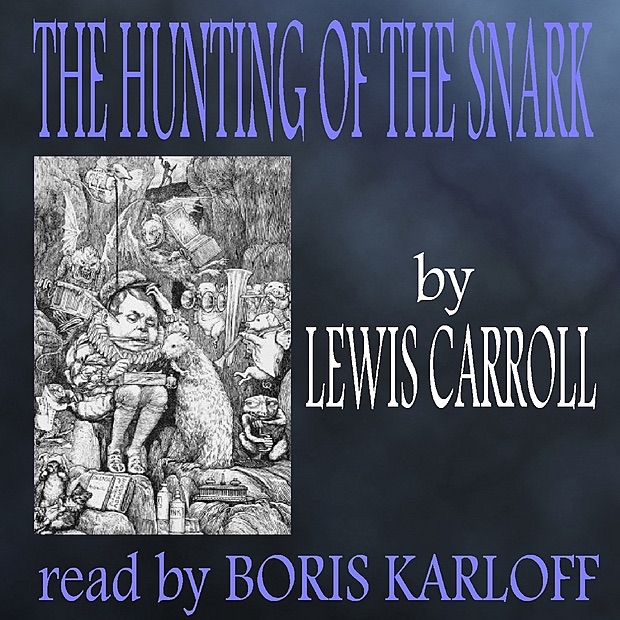 Обложка альбома «The Hunting of the Snark» — Lewis Carroll & Boris Karloff