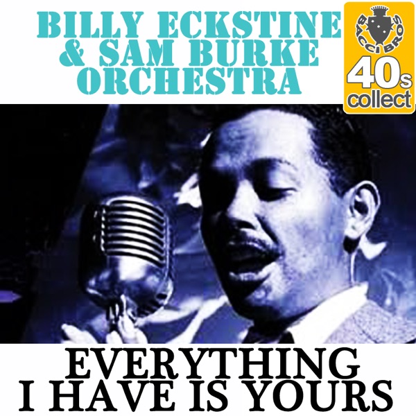 Everything I Have Is Yours (Remastered) - Single