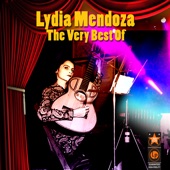 The Very Best of Lydia Mendoza