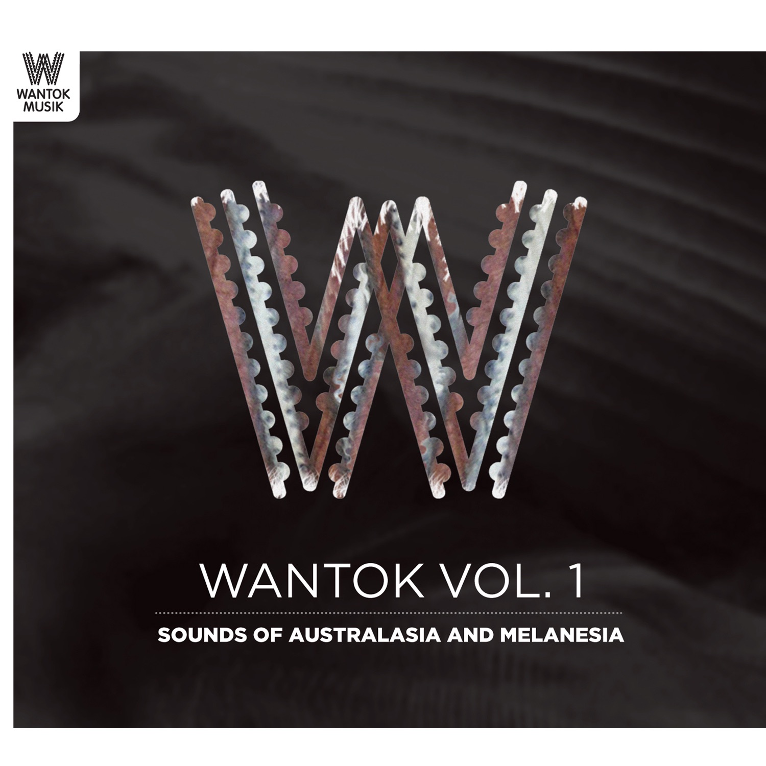 Wantok, Vol. 1 - Sounds of Australasia and Melanesia