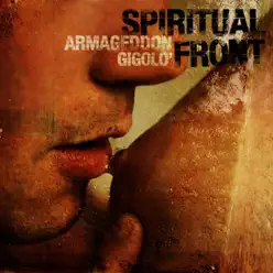 Armageddon Gigolo - Spiritual Front