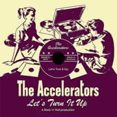 The Accelerators - Gonna Be With You