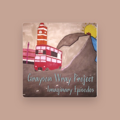 Listen to Grayson Wray Project, watch music videos, read bio, see tour dates & more!