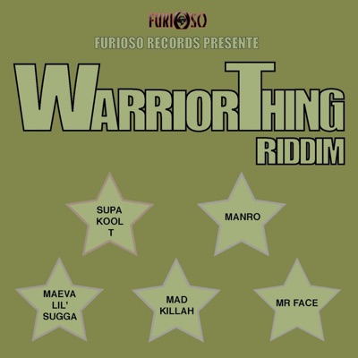 Warrior Thing Riddim