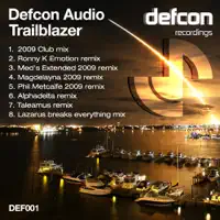 Trailblazer (Phil Metcalfe 2009 remix) — Defcon audio