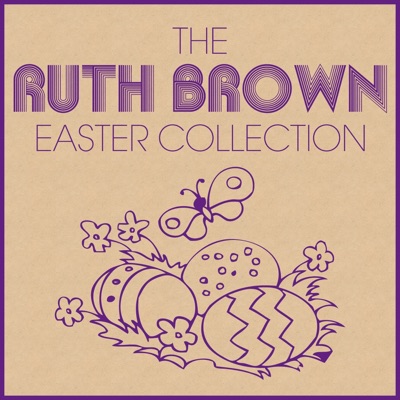 The Ruth Brown Easter Collection - Ruth Brown