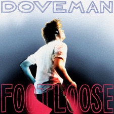 Doveman - Let's Hear It for the Boy