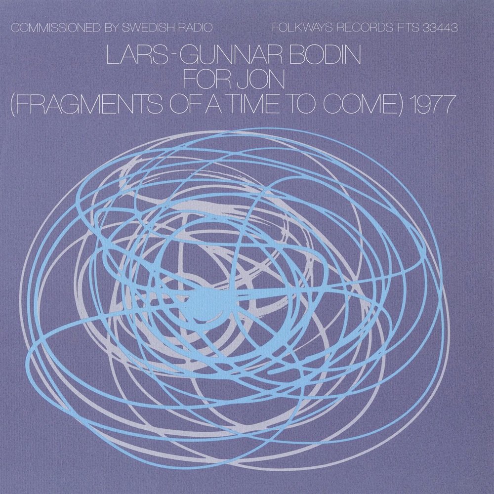 Обложка альбома «Lars-Gunnar Bodin - For Jon (Fragments of a Time to Come) 1977» — Olle Skold