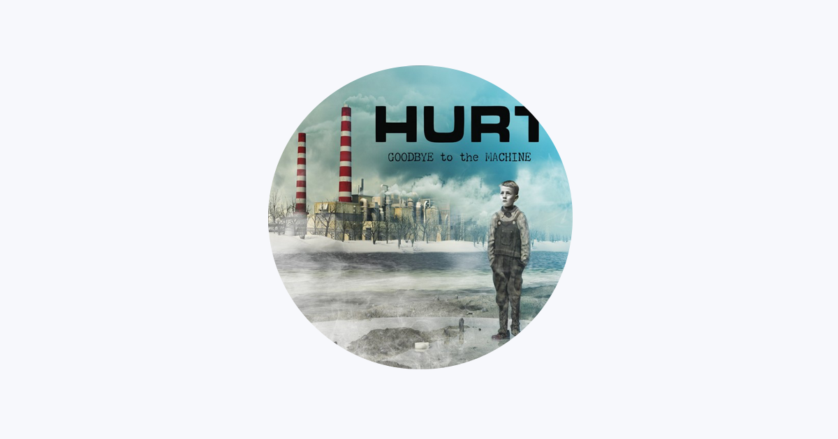 Hurt - Apple Music