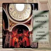 Handel's Messiah - London Symphony Orchestra