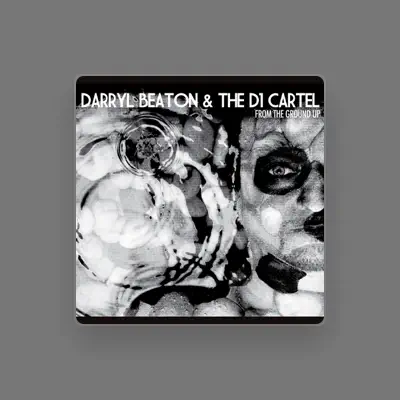 Listen to Darryl Beaton & the D1 Cartel, watch music videos, read bio, see tour dates & more!