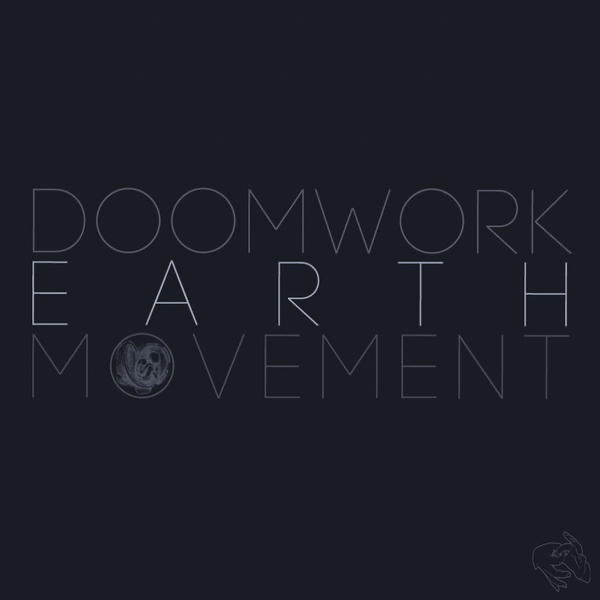 Обложка альбома «Earth Movement - Single» — Doomwork