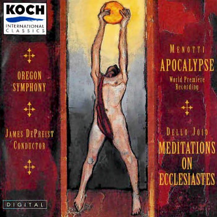 Обложка альбома «Menotti: Apocalypse - Dello Joio: Meditations on Ecclesiastes» — Oregon Symphony & James DePreist