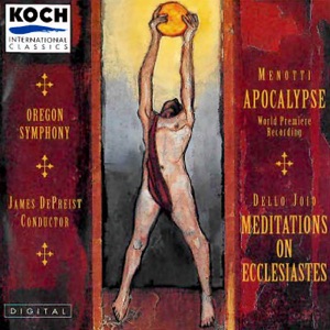 Menotti: Apocalypse - Dello Joio: Meditations on Ecclesiastes