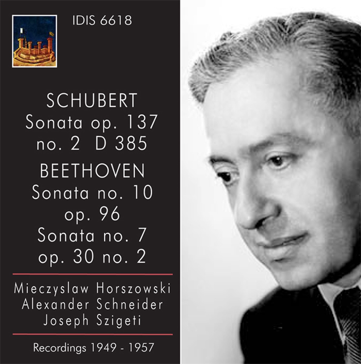Schubert: Violin Sonata (Sonatina) in A minor, Op. 137, No. 2 - Beethoven: Violin Sonatas Nos. 7 and 10