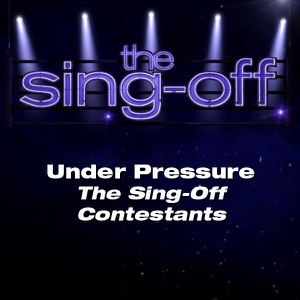 Under Pressure (from "The Sing-Off") - Single