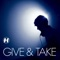 Give & Take - Netsky lyrics